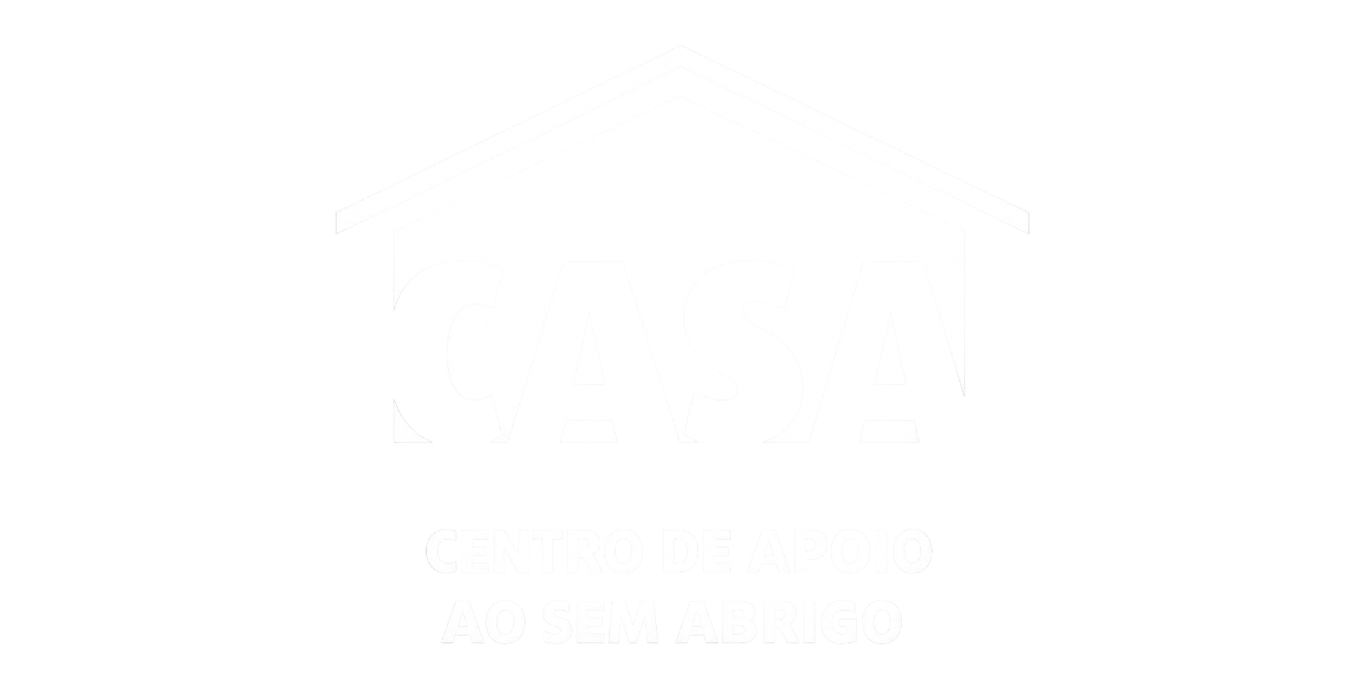 CASA – Centro de Apoio ao Sem Abrigo
